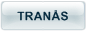 TRANÅS